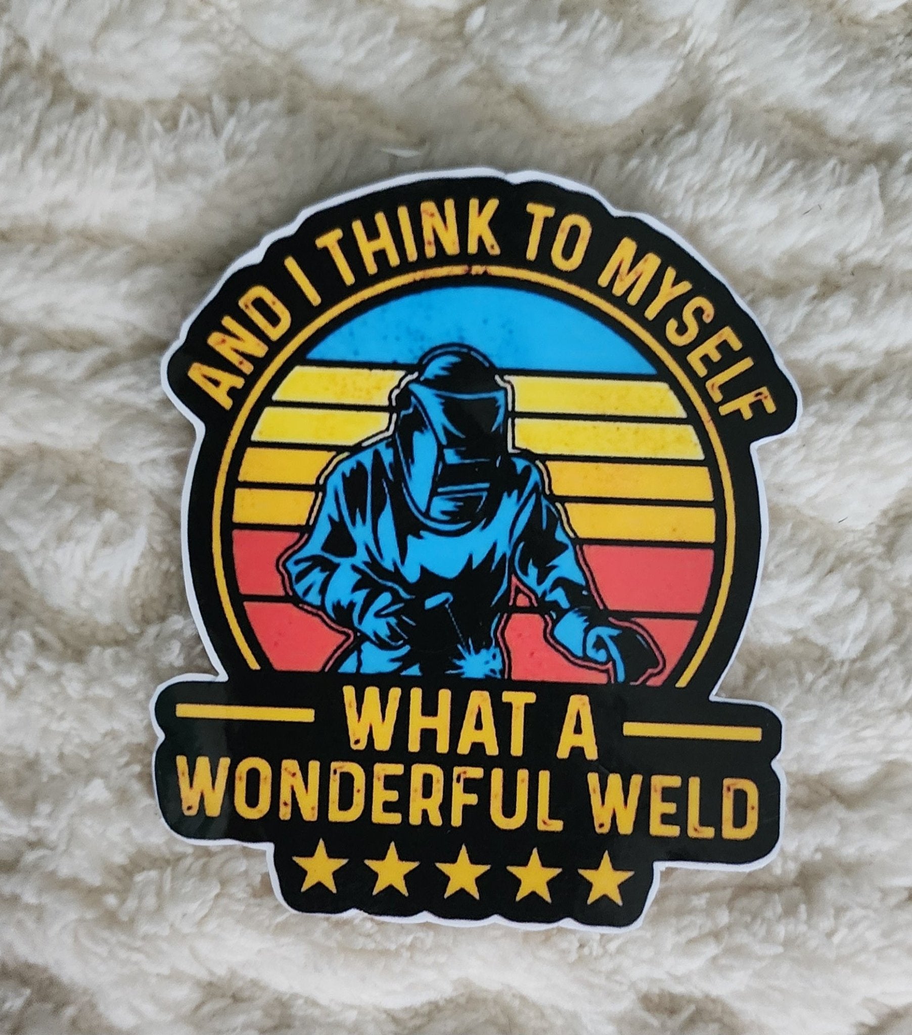 4x4 Vinyl Sticker | Funny Welder Sticker | Welding Gift | Toolbox or Helmet Decal - Hempin Mayhem