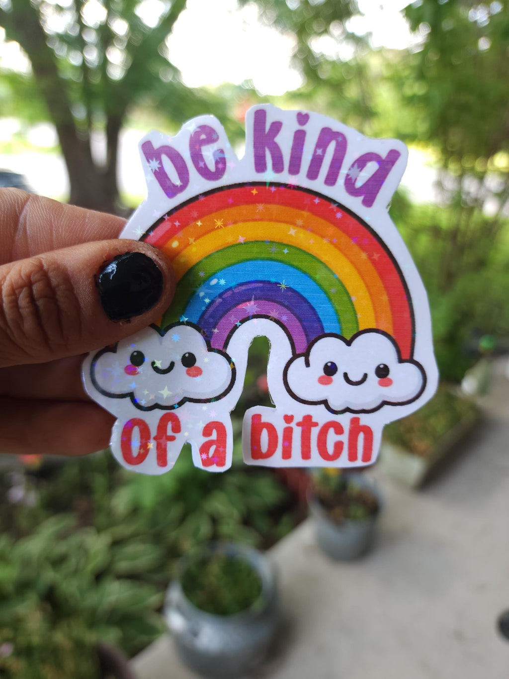 Sassy "Be Kind of a Bitch" Vinyl Sticker - Funny Adult Humor