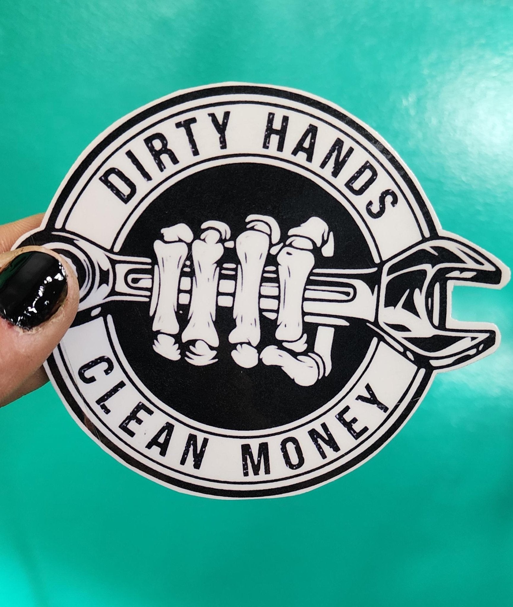 Dirty Hands Clean Money Sticker – 4x4 Waterproof Vinyl Decal | Blue Collar Pride - Hempin Mayhem