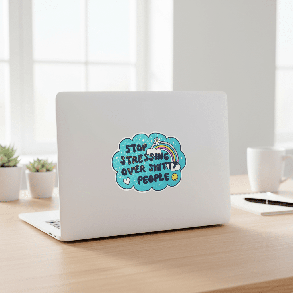 Funny Sassy Quote Sticker: Blue Rainbow Vinyl Decal - Self - Care Gift 3x2 - Hempin Mayhem