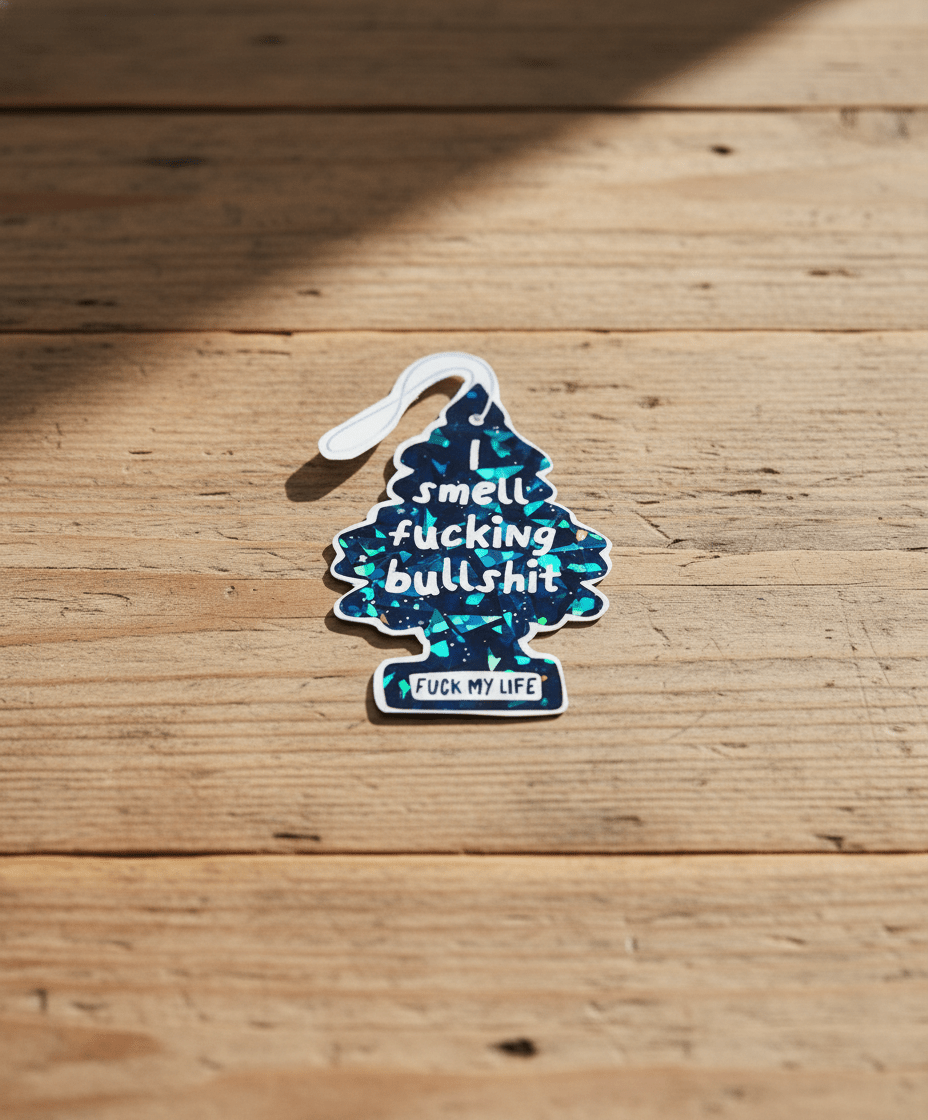 I Smell Fucking Bulls*** Air Freshener Shaped Vinyl Sticker | Funny Sassy 4x3 Waterproof Decal for Car, Laptop, or Water Bofore - Hempin Mayhem
