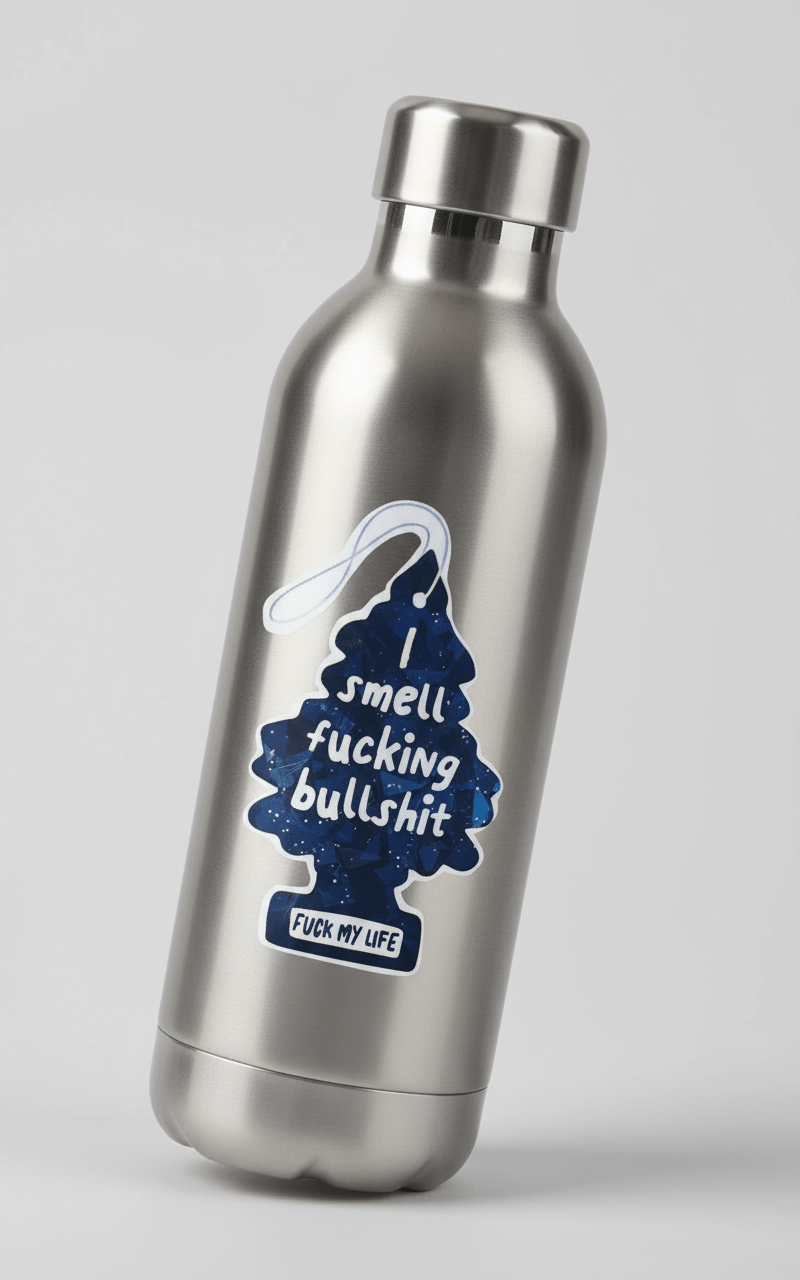 I Smell Fucking Bulls*** Air Freshener Shaped Vinyl Sticker | Funny Sassy 4x3 Waterproof Decal for Car, Laptop, or Water Bofore - Hempin Mayhem