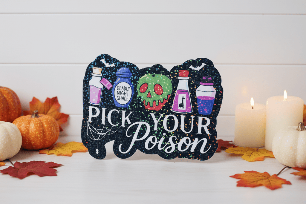 Pick Your Poison Vinyl Sticker | 4x3 Waterproof Decal | Sassy Poison Bottle Aesthetic Sticker | Dark Humor Gothic Vibe - Hempin Mayhem