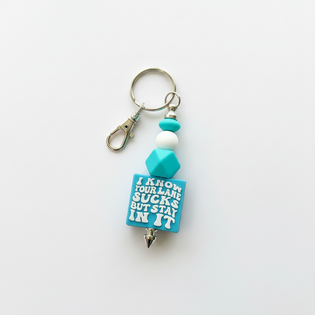 Handmade 'I Know Your Lane Sucks' Keychain