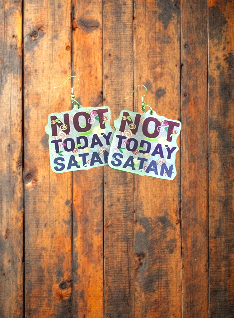 Not Today Satan Earrings: Handmade Gothic Witchy Jewelry