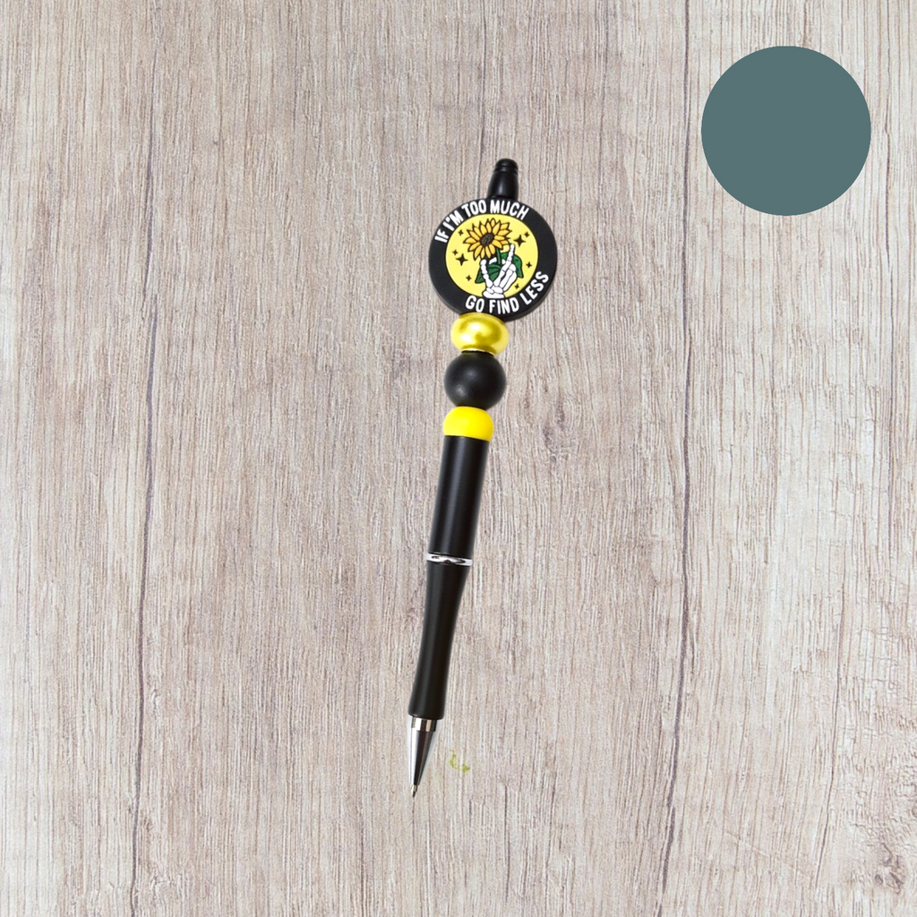 Sassy Beaded Pen: Handmade Statement Desk Accessory - 'If I'm Too Much'