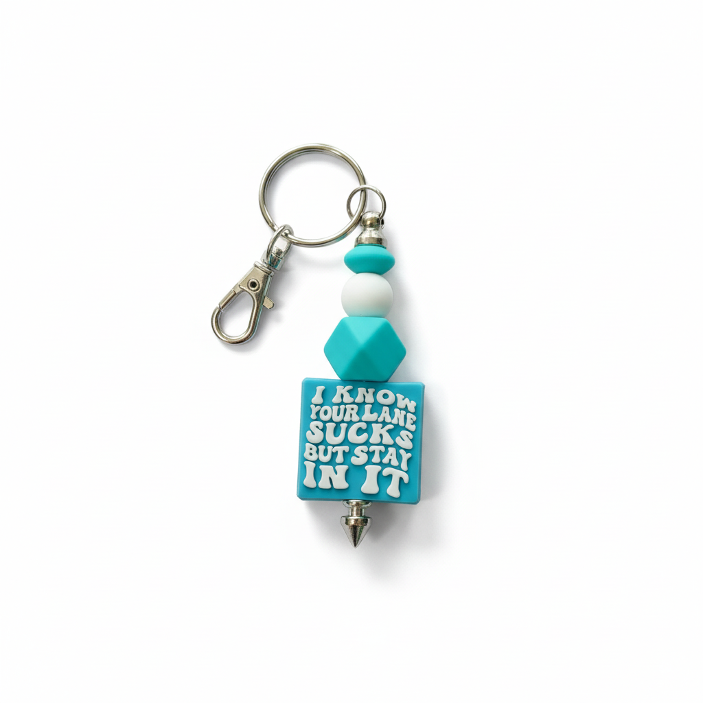 Handmade 'I Know Your Lane Sucks' Keychain